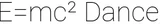 Imagem de E=mc2 Danskonst